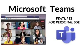 Microsoft Teams - Consumer features - Now available for personal use
