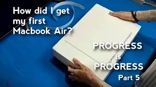 My MacBook! ... And the Story of It