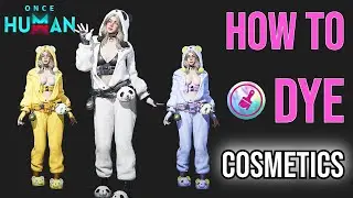 How to Dye Cosmetics (Clothes) in Once Human #miss_rofl #oncehuman