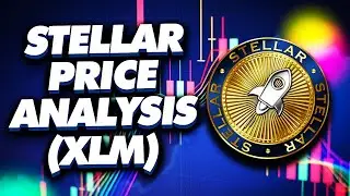 STELLAR PRICE ANALYSIS | XLM PRICE PREDICTION