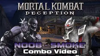 Mortal Kombat Deception (PS2): Noob-Smoke Combo Video