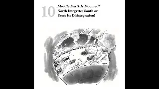 [LESSON]America's New Map--Thread 10:Middle Earth Doomed! North Integrates South or Faces Disinte...