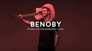 Benoby - Funke (Live in Berlin)