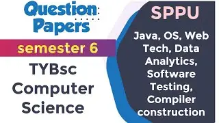SPPU | All Subjects | Ty Bsc computer science 6th semester Question Papers