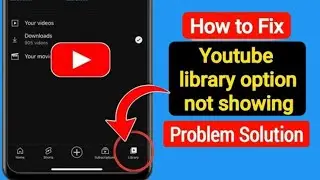 How to Fix YouTube Library Option Not Showing Problem (2025)