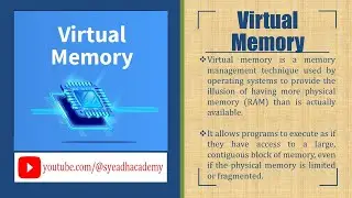 12.What is virtual memory, and how does it work in an operating system ?