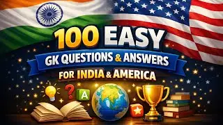 100 Easy GK Questions | India 🇮🇳 vs America 🇺🇸 | General Knowledge Quiz
