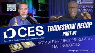 CES 2025 Wrap-Up (Part 1): Projector Technology Trends, DLP Advances & What&rsquo;s Next