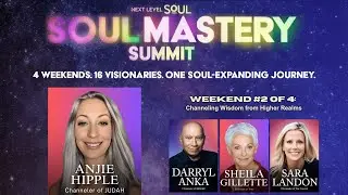 Soul Mastery Summit | Join Anjie & Judah in a Global Spiritual Event