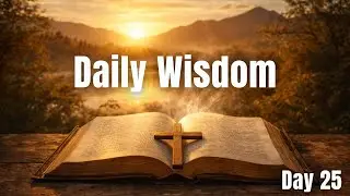 Daily Proverbs Reading &ndash; Day 25 | Let God Promote You