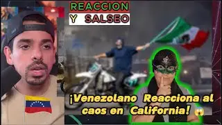 [REACCI&Oacute;N] 👉🏽VENEZOLANO REACCIONA A PROTESTAS EN CALIFORNIA🫣