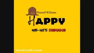 Pharrell Williams - Happy (Remake) w/Download by MidWes of Genius Klub