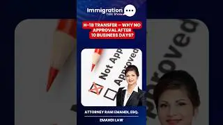 H1B Transfer &ndash; Why No Approval After 10 Business Days?