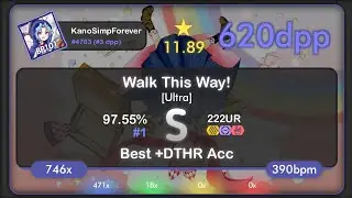 Badplayer101🇧🇷 | Kano - Walk This Way! [Ultra] +HDDTHR 97.55% {#1 2013pp FC} - osu!droid