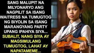 ISANG MALUPIT NA MILYONARYO ANG NAGPILIT SA ISANG WAITRESS NA TUMUGTOG NG BIYOLIN SA ISANG...