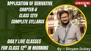 Application of Derivative || Chapter 6 || Class 12th
