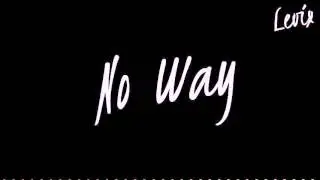 Levix - No Way