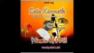 Late Kenneth Simon Andia...SEMIX of PDH...prod by BATA LAW