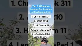 Top 5 Affordable Laptops for Students in Developing Areas#educationalapps #learnapp￼