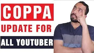 Youtube New Update About Children&rsquo;s Online Privacy Protection Act COPPA HD