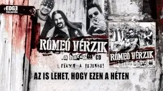 Rómeó Vérzik - Fényt a fejekbe (hivatalos szöveges / official lyrics video)