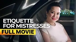 ‘Etiquette for Mistresses’ FULL MOVIE | Kris Aquino, Claudine Barretto