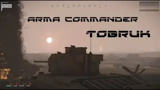 ARMA COMMANDER TOBRUK LARGE SCALE STRATEGY /download