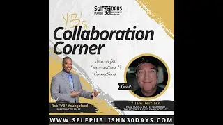 SPECIAL EDITION YB's Collaboration Corner with Special Guest THom Harrison