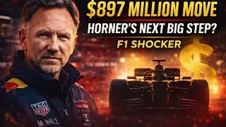 Christian Horner Linked to Major $897 Million F1 Team Investment | What We Know So Far