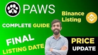 paws final listing date | paws listing price | paws binance listing | paws new update