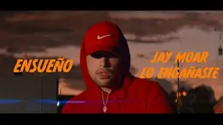 JAY MOAR - LO ENGA&Ntilde;ASTE