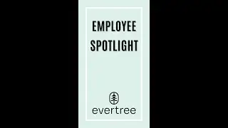 April's Evertree Employee Spotlight