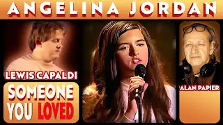 Angelina Jordan sings Lewis Capaldi's 'Someone You Loved'