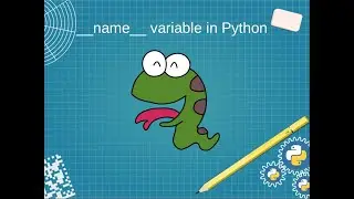 __name__ variable in python