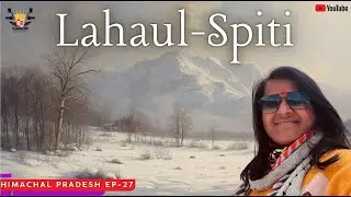 Lahaul - Spiti | This Place Is Just 2 Hours Away From Manali #spitivalley #lahaulvalley 