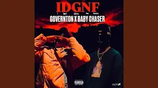 IDGNF (feat. BabyChaser)