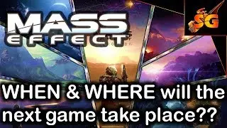 Mass Effect: When and Where Will The Next Game Take Place? No Sequel or Prequel Game?
