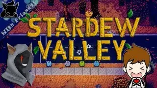 Stardew Valley With Friends! - Tashdacat! (Part 70)