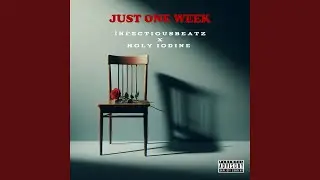 Just One Week