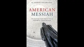 One Work, Five Questions - What were Thomas Jefferson's thoughts on religion?