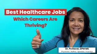 Best Healthcare Jobs: Which Careers Are Thriving?