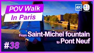 Walk from Saint-Michel fountain to Pont Neuf, Paris, France
