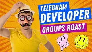 Roast - Telegram Developer Groups