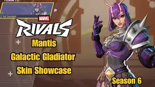 Mantis | Galactic Gladiator Battle Pass Skin Showcase | Marvel Rivals Gameplay Season 6 Early Access