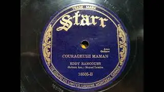 Eddy Rancourt - Courageuse maman (78rpm)