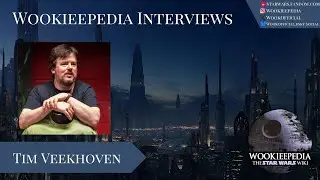 Wookieepedia Interviews - Tim Veekhoven