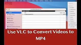 Использование VLC (версия для Mac) для преобразования файлов в MP4 из FLV, Flash, QuickTime, MOV и т. д.