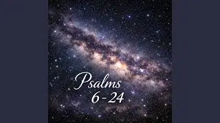 The earth and the riches, Psalm 24