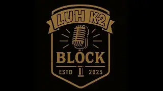 Episode 3: Ft. Luh K2