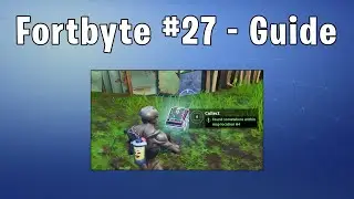 Fortbyte #27 | Fortnite Guide